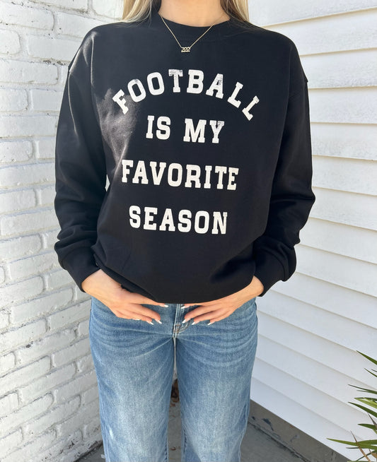 FOOTBALL IS MY FAVORITE SEASON SWEATSHIRT